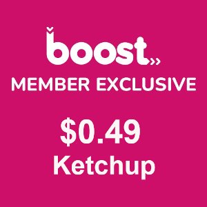 Boost Member Exclusive, Kro Ketchup - $0.49