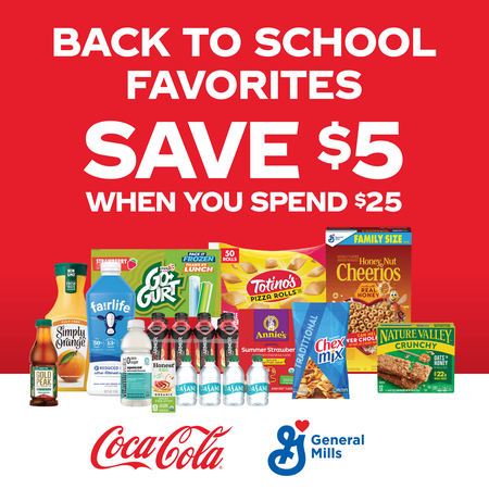 Save $5.00 instantly when you spend $25.00 on participating General Mills and Coca-Cola® brands. (See Additional Details)