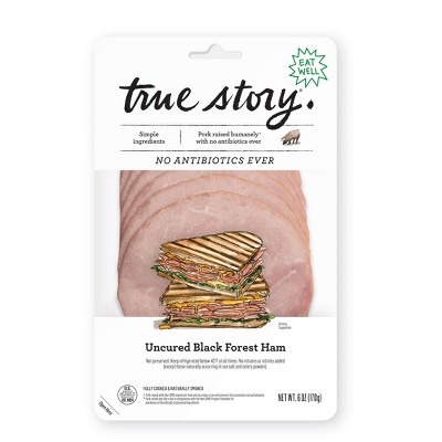 Buy 1, get 1 25% off True Story uncured black forest ham - 6oz