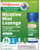 $5 off 1 Walgreens Nicotine Mini Lozenges Select varieties.